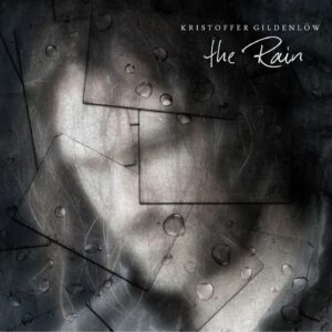 Kristoffer Gildenlow - The Rain